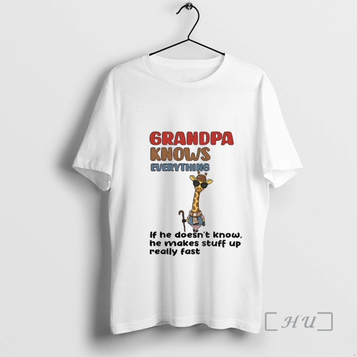 Trending Giraffe Grandpa Knows Everything If He Doesnt Know He Makes Stuff Up Really Fast T-Shirts, Hoodie, Sweatshirt