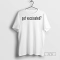 Trending Got Vaccinated Pro Science T Shirt