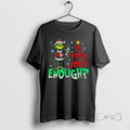 Trending Grinch Santa Claus Is This Jolly Enough Merry Christmas T-Shirts, Hoodie, Sweatshirt | PureTeeCo.com