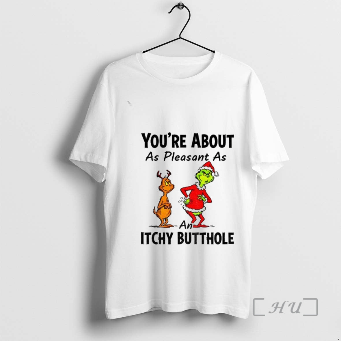 Trending Grinch And Max Youre About As Pleasant As An Itchy Butthole Merry Christmas Premium T-Shirts, Hoodie, Sweatshirt