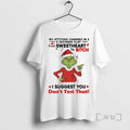 Trending Grinch My Attitude Changes In 5 From Sweetheart 5 Seconds Flat Christmas Premium T-Shirts, Hoodie, Sweatshirt