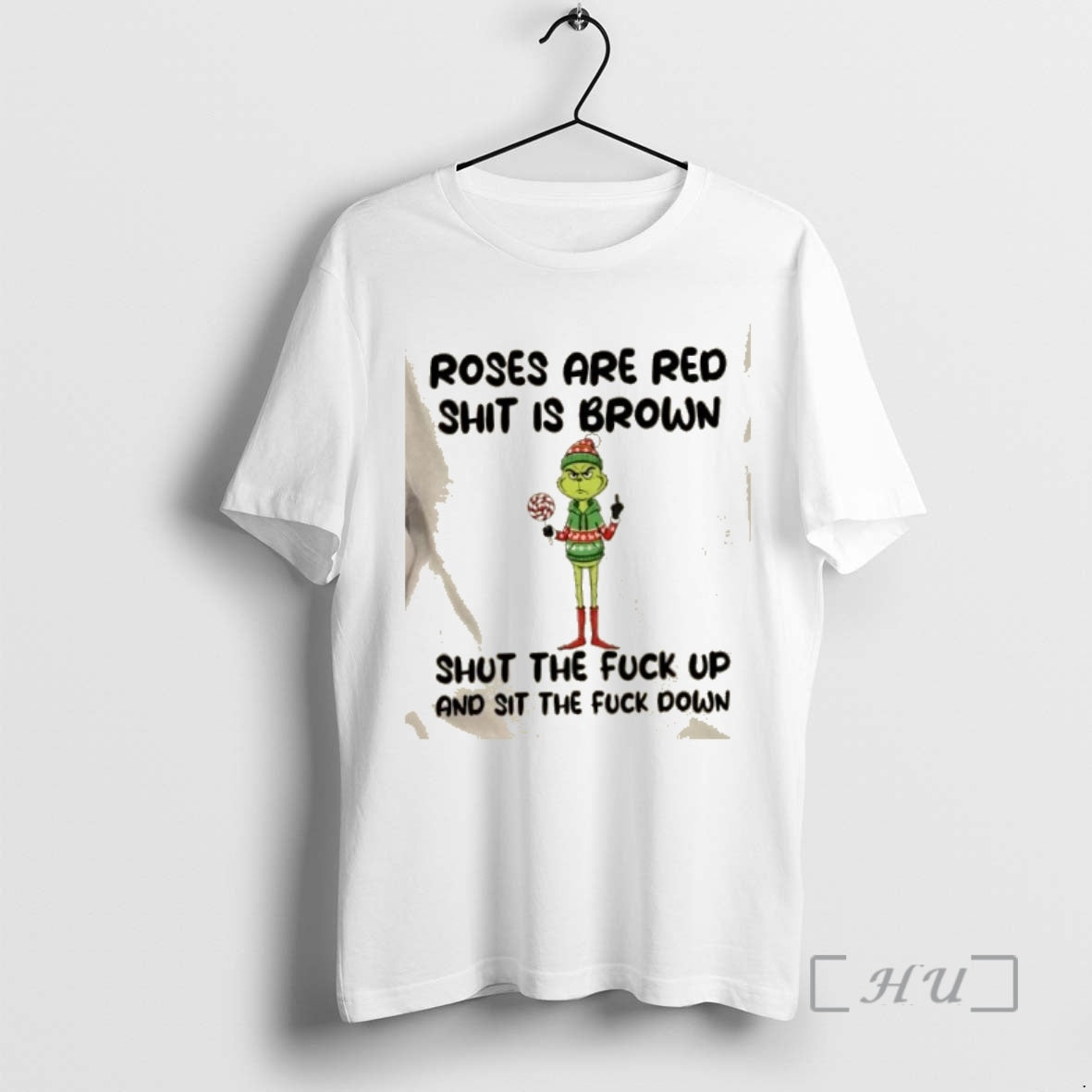 Trending Grinch Roses Are Red Shit Is Brown Shut The Fuck Up And Sit The T-Shirts, Hoodie, Sweatshirt | PureTeeCo.com