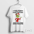 Trending Grinch Wise Woman Once Said Fuck This Shit She Lived Happily Christmas Premium T-Shirts, Hoodie, Sweatshirt