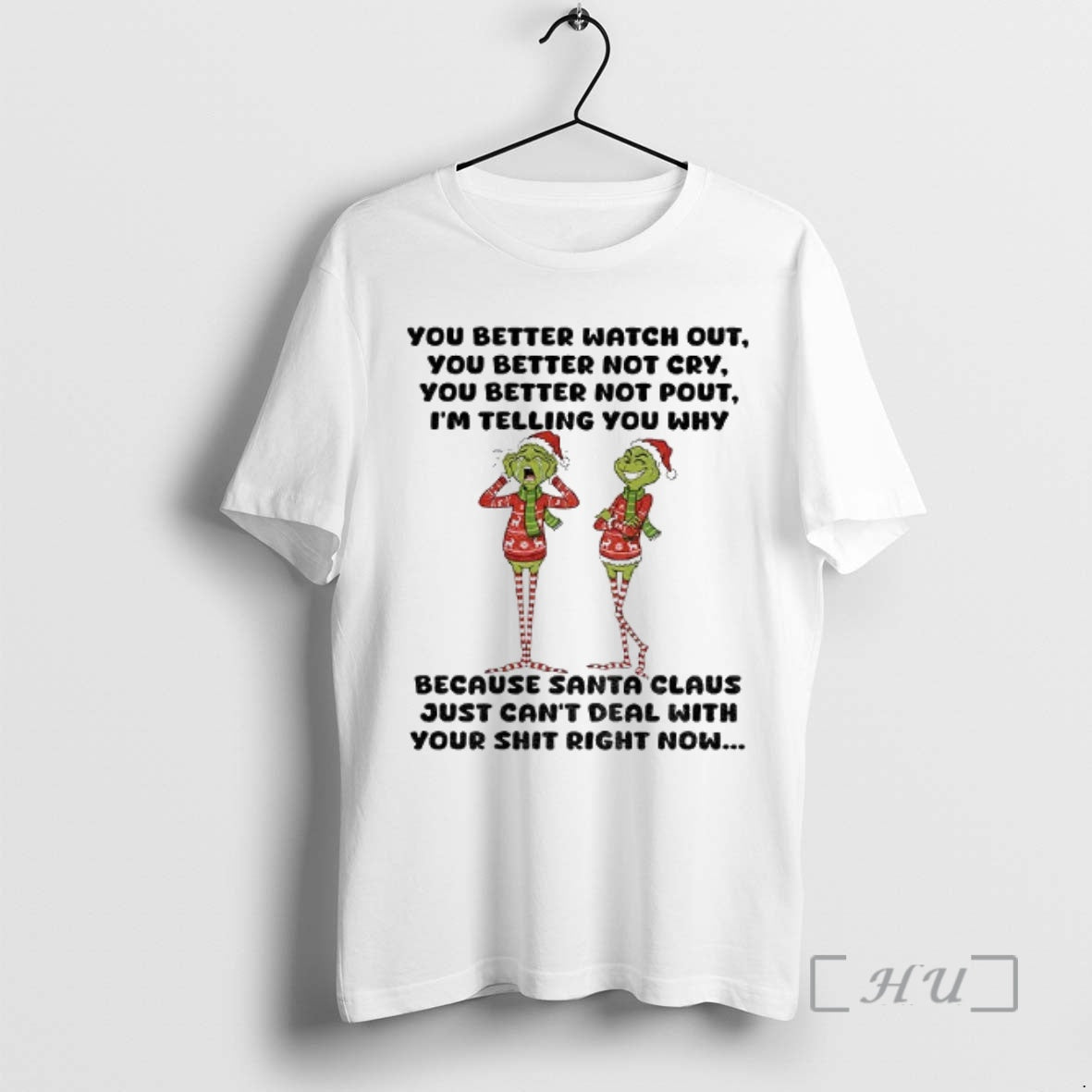 Trending Grinch You Better Watch Out You Better Not Cry You Better Not Pout Im T-Shirts, Hoodie, Sweatshirt | PureTeeCo.com