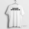 Trending Henry Moodie Mood Swings T Shirt