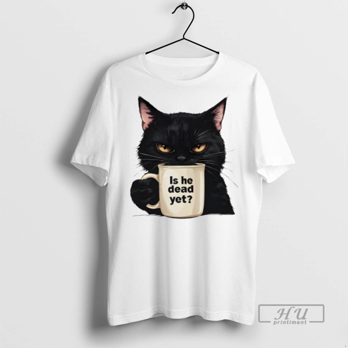 Trending Is He Dead Yet Black Cat Fdt Anti Trump T Shirt