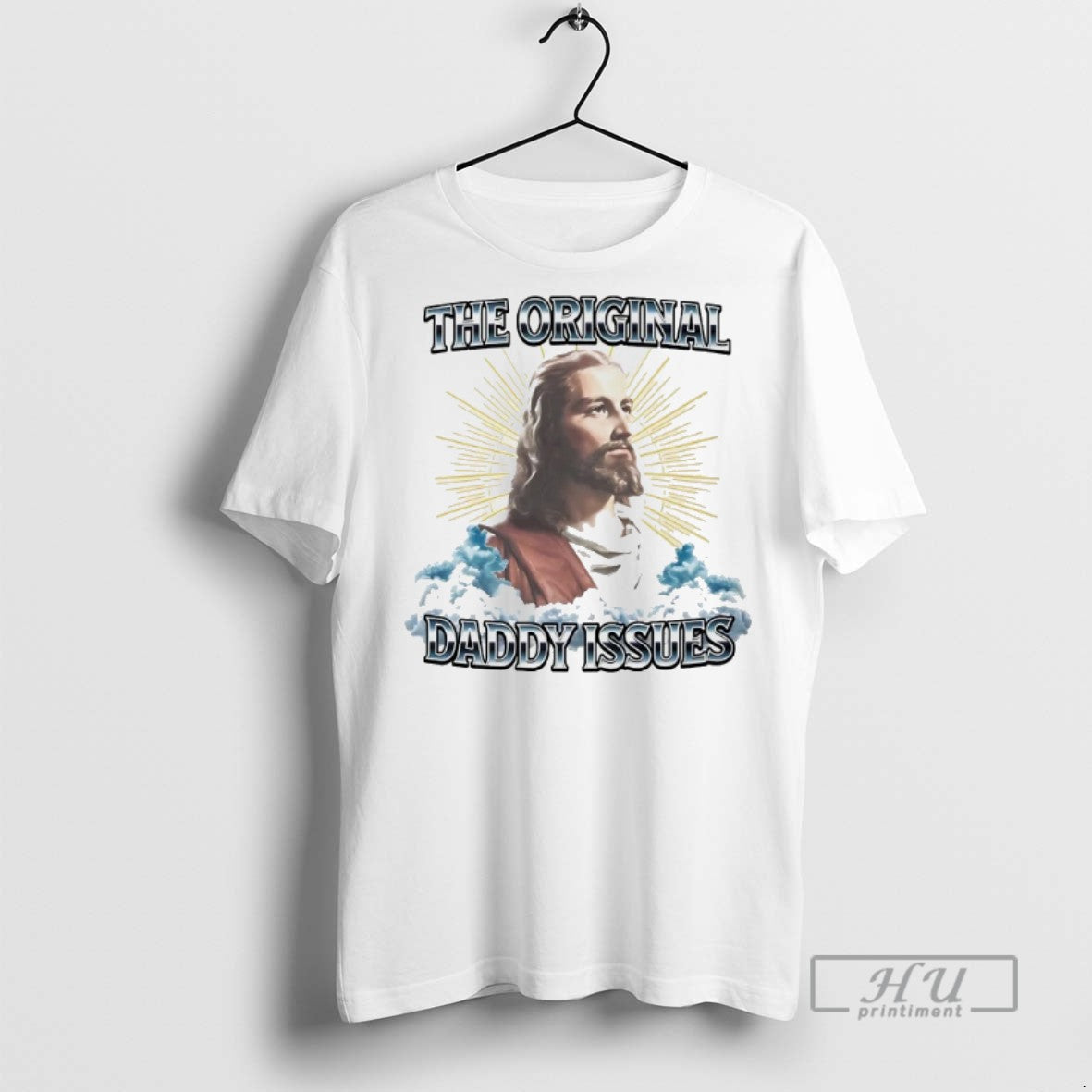 Trending Jesus The Daddy Issues T Shirt