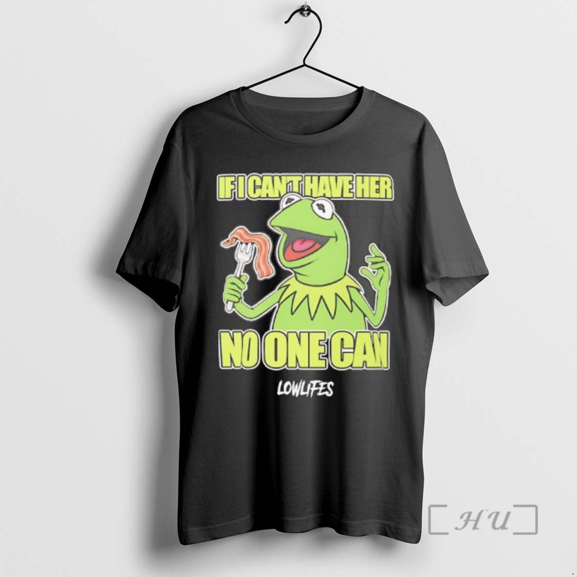 Trending Kermit The Frog If I Cant Have Her No One Can Lowlifes Premium T-Shirts, Hoodie, Sweatshirt | PureTeeCo.com