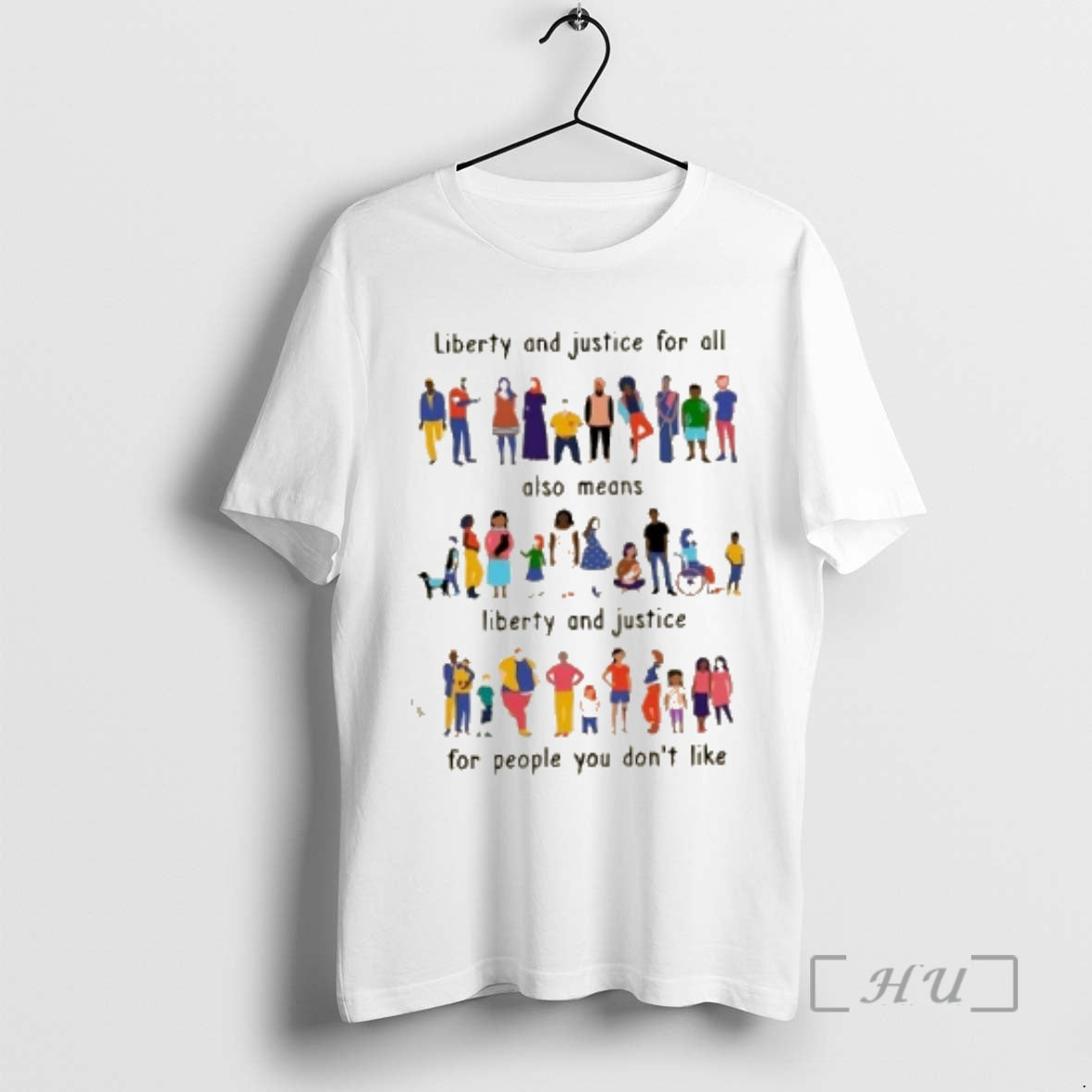 Trending Liberty And Justice For All Also Means Liberty And Justice For People You Dont T-Shirts, Hoodie, Sweatshirt