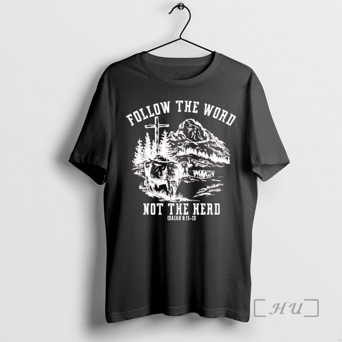 Trending Lord Of Hosts Follow The Word Not The Herd Isaiah 8 11 13 Premium T-Shirts, Hoodie, Sweatshirt | PureTeeCo.com