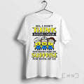 Trending Minion No I Dont Think Before I Speak That Would Ruin The Surprise For T-Shirts, Hoodie, Sweatshirt | PureTeeCo.com