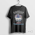 Trending Never Underestimate A Woman Who Underestimate Player Signature And Loaves Houston Texas Premium T-Shirts,...