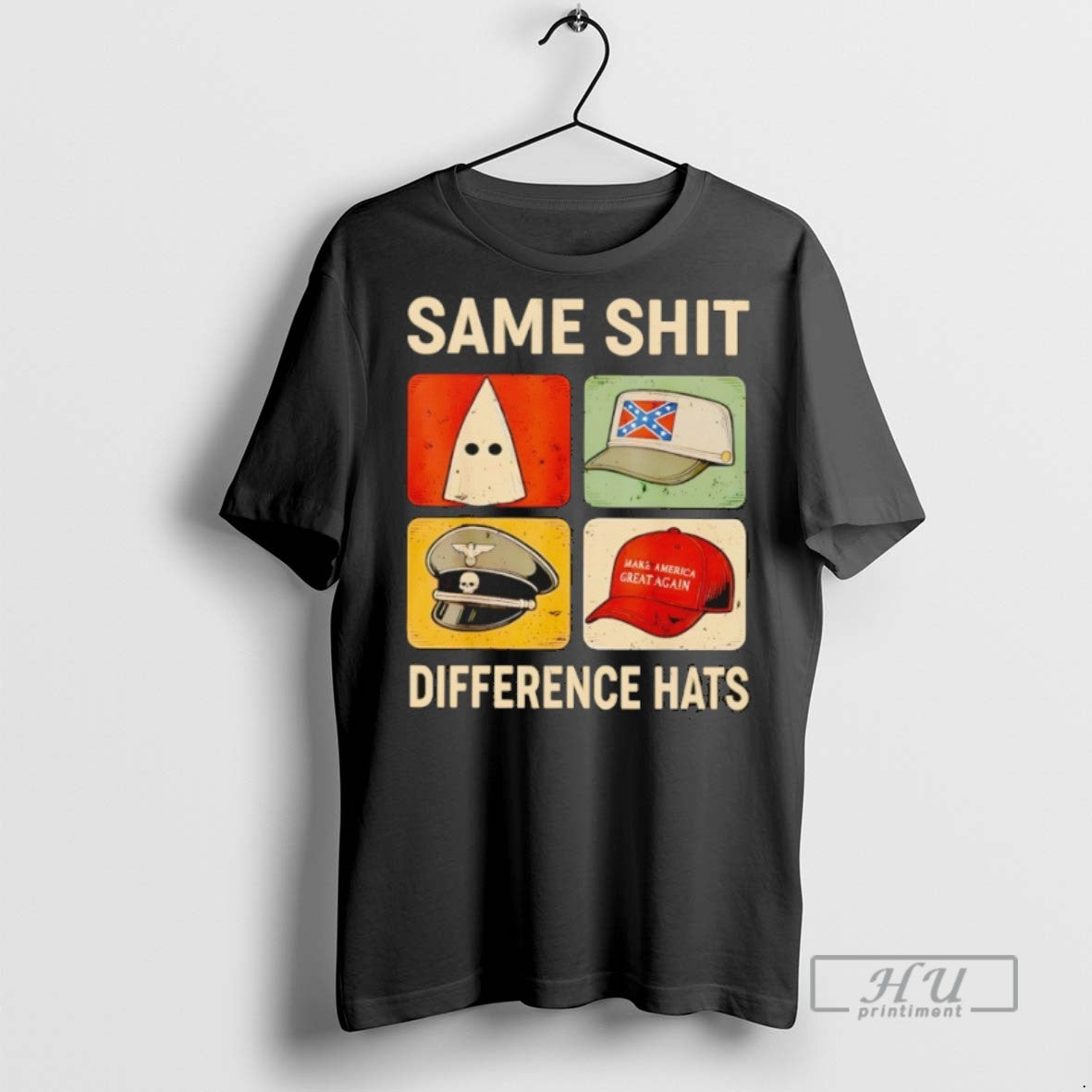 Trending Same Shit Difference Hats Maga Hat Vintage T Shirt