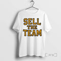 Trending Sell The Team Simple T-Shirts, Hoodie, Sweatshirt | PureTeeCo.com