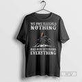 Trending We Owe Illegals Nothing And Our Veteran Everything American Flag T Shirt