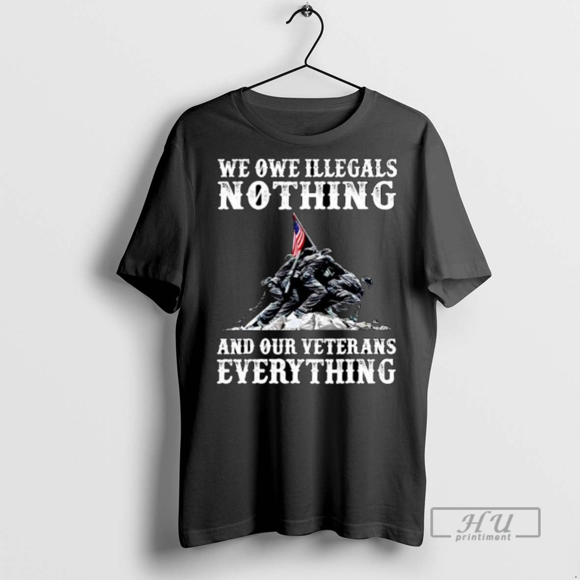 Trending We Owe Illegals Nothing And Our Veterans Everything Ornaments T Shirt