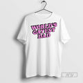 Trending Worlds Gayest Dad Lgbt T Shirt