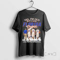 Trending Yes Im Old But I Saw Florida Greatness Player Signature City Thank You For T-Shirts, Hoodie, Sweatshirt