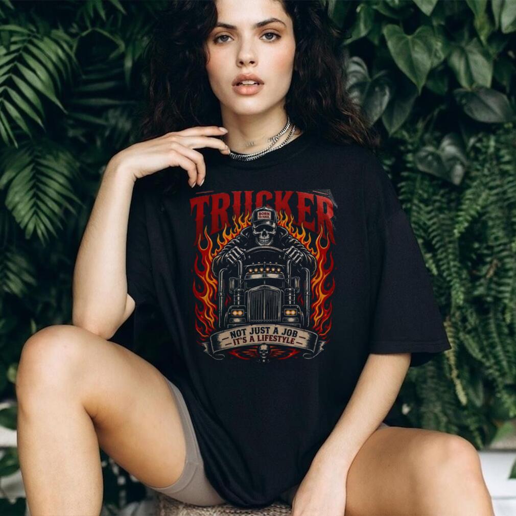Trucker Skeleton Not Just A Job Lifestyle Shirt