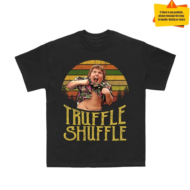 Truffle Shuffle Shirt, The Goonies Shirt, Movie Shirt Hoodie, Sweatshirt | PureTeeCo.com