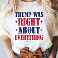 Trump Was Right About Everything T-shirt, Trump 47 45, Trump Flag Shirt, Daddy's Home, Trump 2025 Casual Fabric Hoodie,...