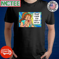 Trump owns you like a bitch shirt