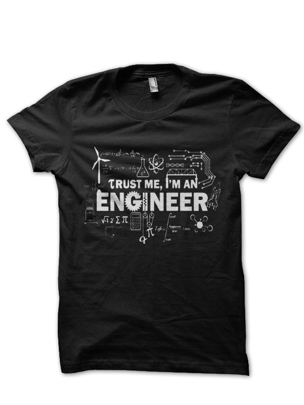 Trust Me, Iâ€™m An Engineer T-Shirt Style010 Hoodie, Sweatshirt | PureTeeCo.com