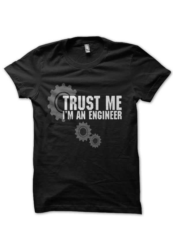 Trust Me, Iâ€™m An Engineer T-Shirt Style007 Hoodie, Sweatshirt | PureTeeCo.com