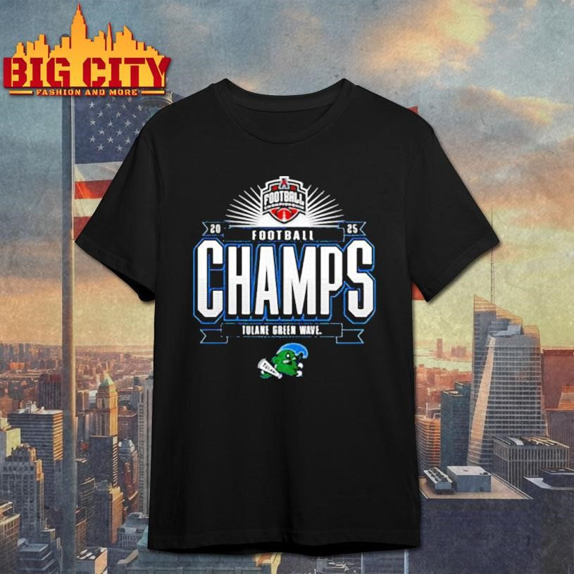Tulane Green Wave American Conference Football Champs 2025 shirt