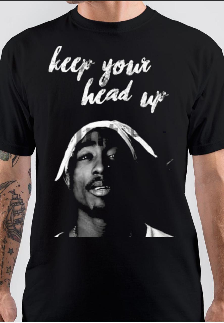 Tupac Keep Your Heads Up T-Shirt Hoodie, Sweatshirt | PureTeeCo.com