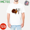 Turkey chicken eat pizza shirt