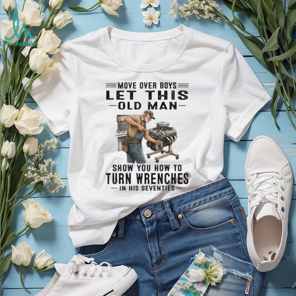 Turn Wrenches Old Man Mechanic Garage Shirt