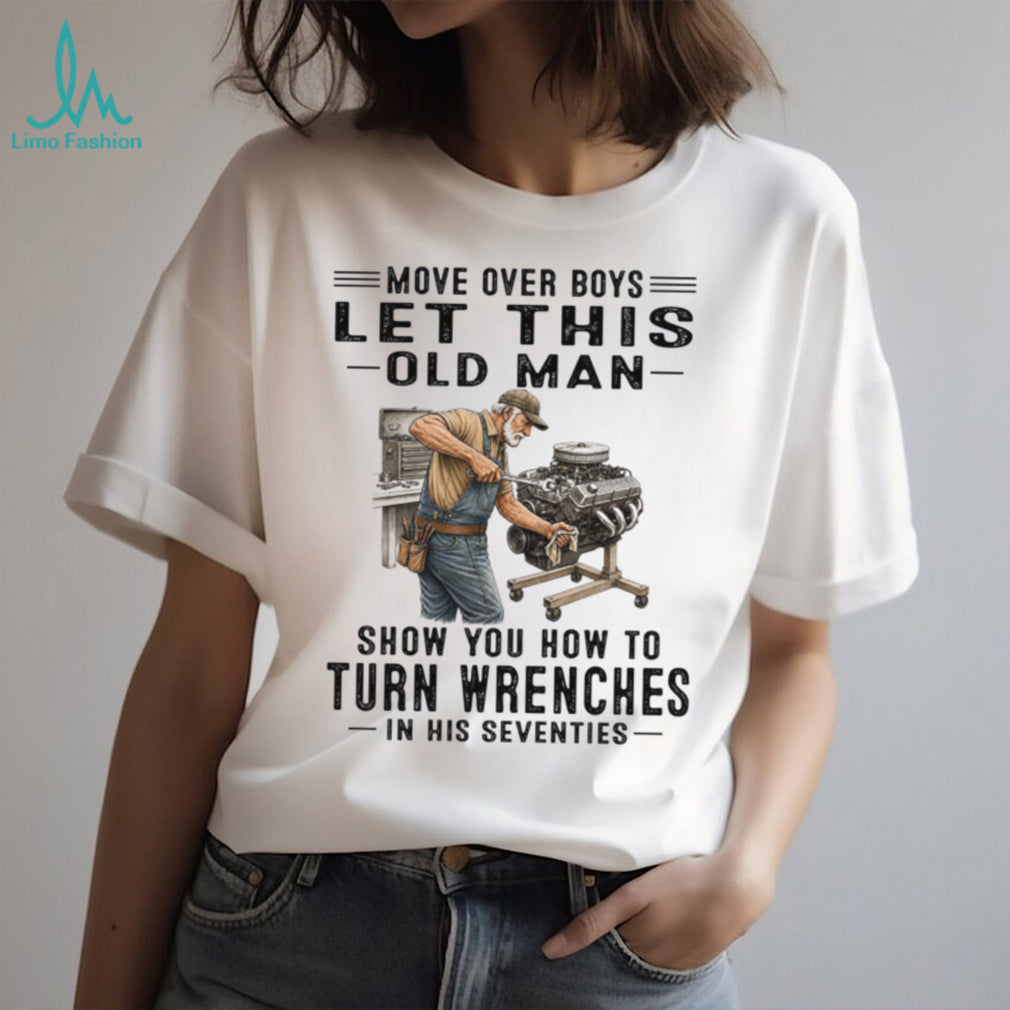 Turn Wrenches Old Man Mechanic Garage Shirt