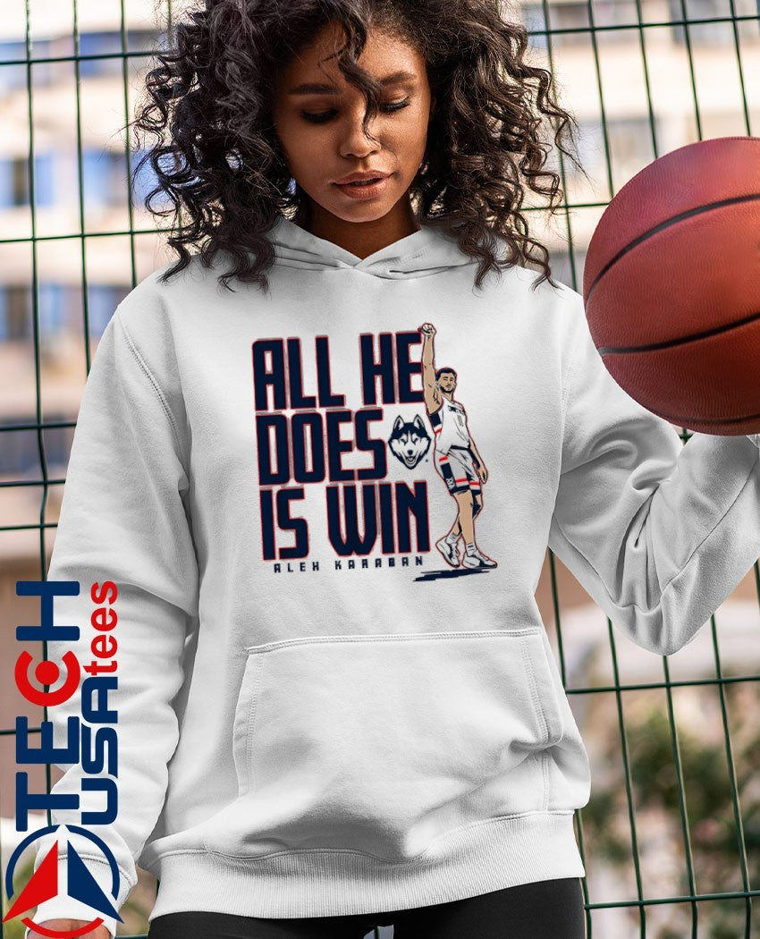 UConn Huskies Basketball Alex Karaban all he does is win shirt
