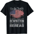 US Flag Constitution of the USA Needs To Be Reread T-Shirt Made in USA Hoodie, Sweatshirt | PureTeeCo.com
