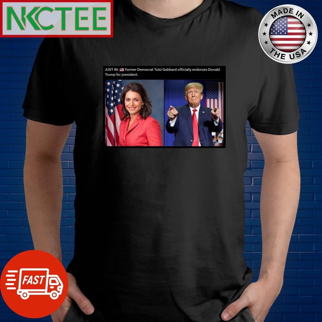 US Former Democrat Tulsi Gabbard officially endorses Donald Trump for president. shirt