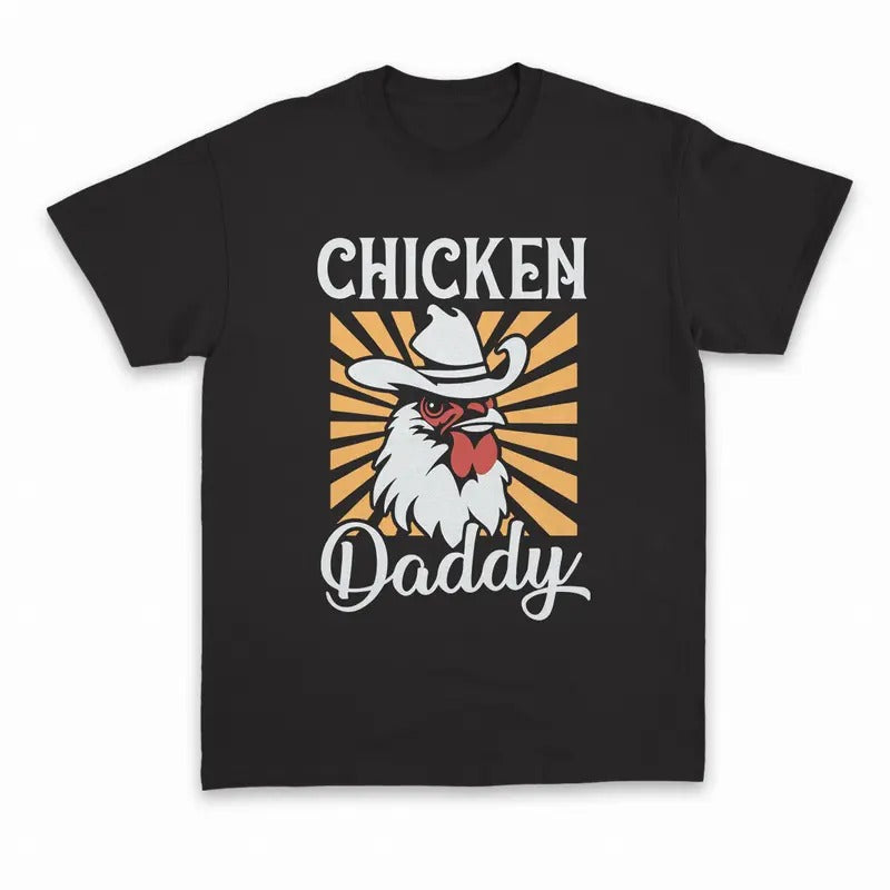 Unisex Chicken Daddy  T-Shirt  , Sweatshirt  and Hoodie | PureTeeCo.com