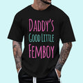 [Unisex Cotton Shirt] Femoby Daddy's Good Little Femboy T-Shirt Classic Comfy Hoodie, Sweatshirt | PureTeeCo.com