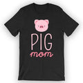 Unisex Pig Mom T-Shirt Funny Pig Shirt Top Womenswear Hoodie, Sweatshirt | PureTeeCo.com