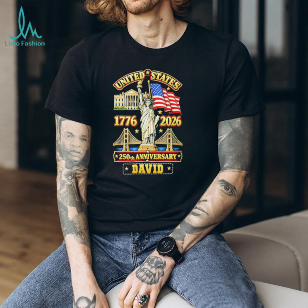 United States 1776 2026 250th anniversary David Shirt