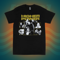 Higher Power - Band Photo T-Shirt Hoodie, Sweatshirt | PureTeeCo.com