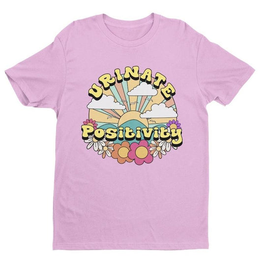 Urinate Positivity, Retro Shirt, Inappropriate Shirt, Dank Meme Shirt, Weird Shirt, Funny Meme Shirt, Offensive Humor, Unfiltered, Urine Tee