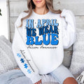VXCHailey Riter In April We Wear Blue Premium Sweatshirt T-Shirts, Hoodie | PureTeeCo.com