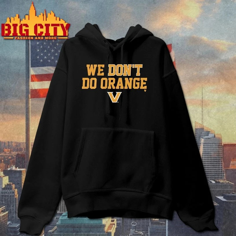 Vanderbilt Commodores We Don’t Do Orange shirt