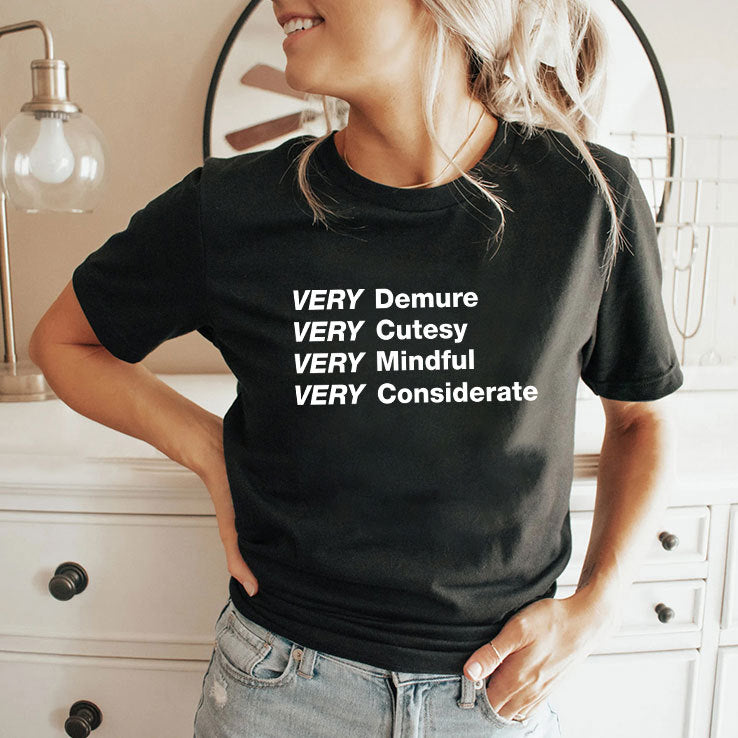 Very Demure Very Cutesy Very Mindful Very Considerate Shirt