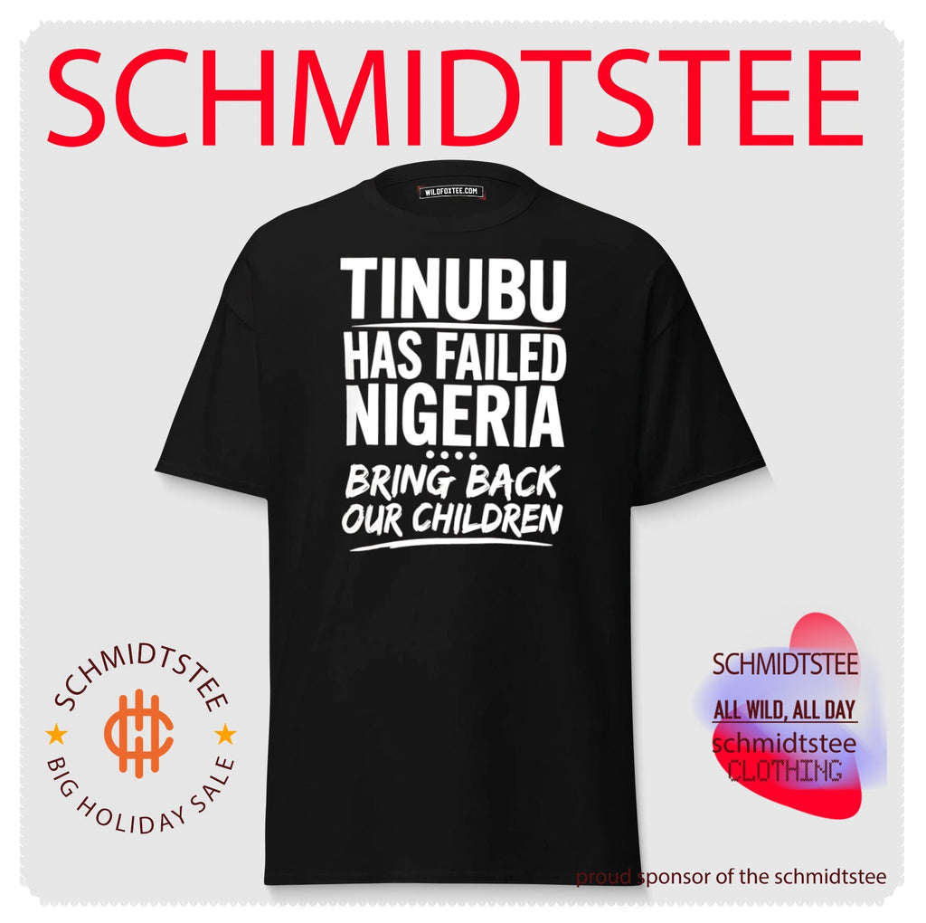 VeryDarkMan Tinubu Has Failed Nigerian Bring Back Our Children Shirt