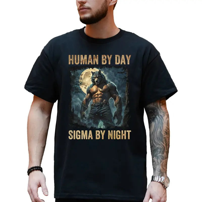Vintage Human By Day Sigma By Night Graphic Tee, Retro Meme T-shirt, Werewolf Unhinged Tee For Men, Funny Gift For Him...
