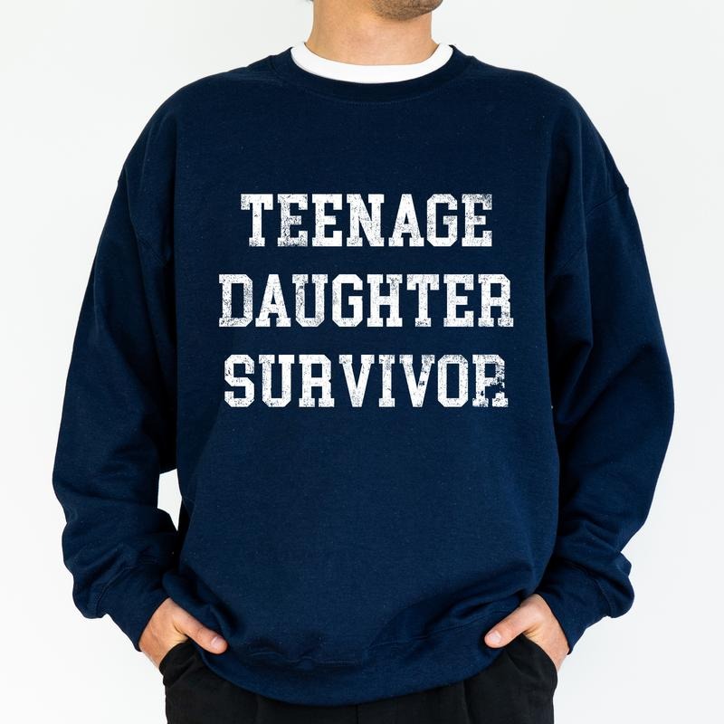 Vintage Teenage Daughter Survivor Sweatshirt, Retro Funny Girl Dad Crewneck, Funny Long Sleeved Pullover, Sarcastic Daddy...