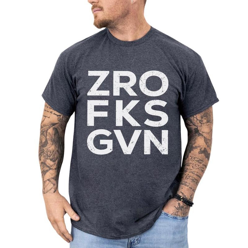 Vintage Zro Fks Gvn Graphic Tee, Funny Sarcastic T-shirt For Men, Adult Humor Sassy Unhinged Tee, Funny Don't Care Shirt,...