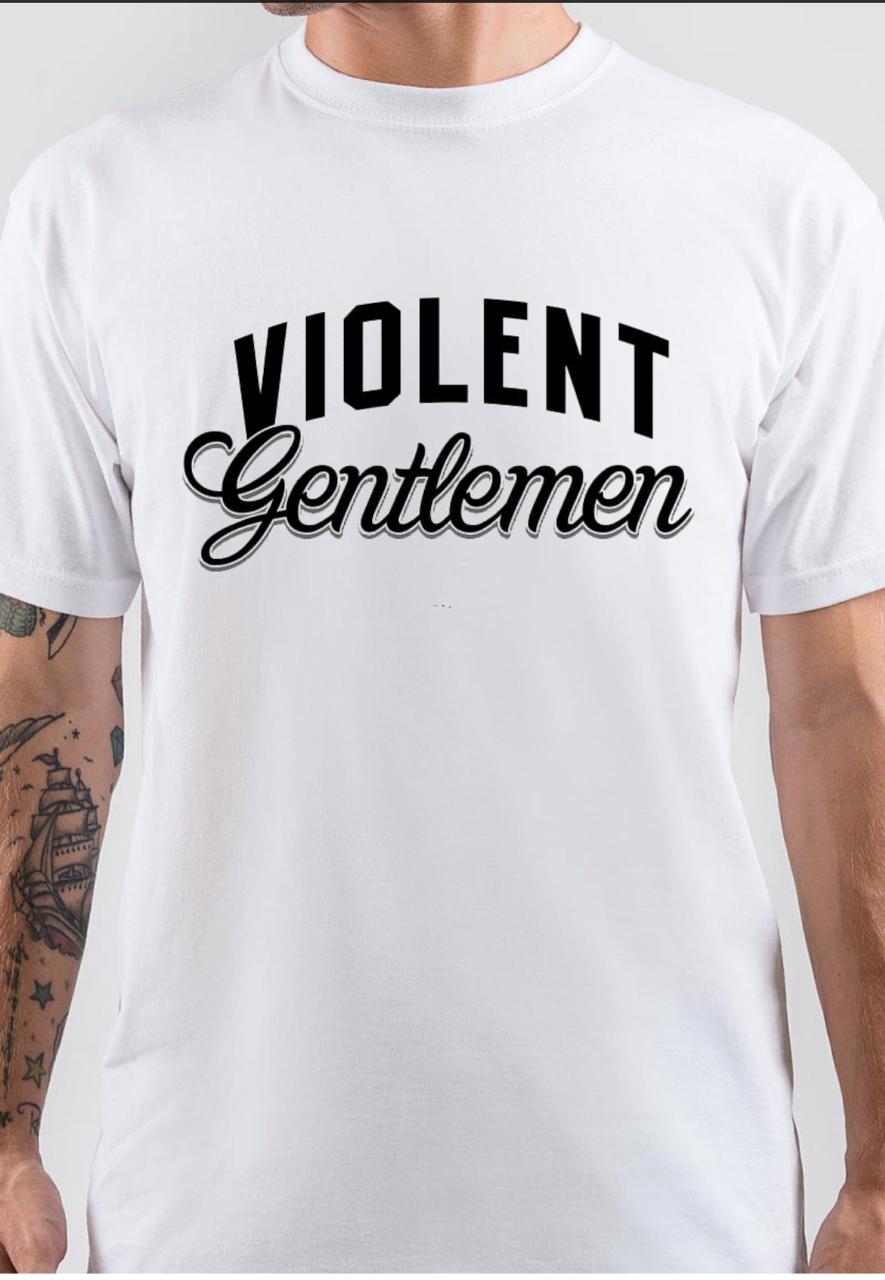 Violent Gentlemen White T-Shirt Hoodie, Sweatshirt | PureTeeCo.com